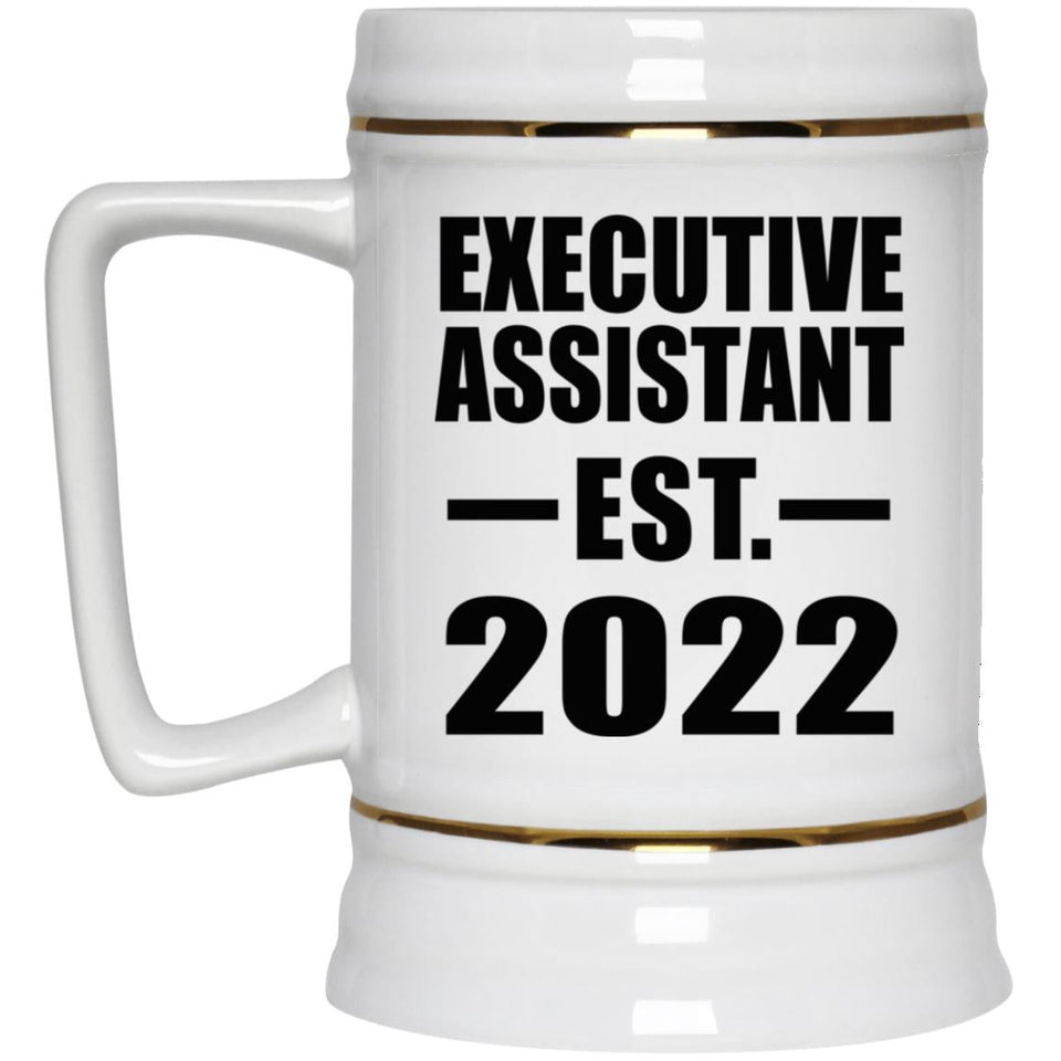 Executive Assistant Established EST. 2022 - Beer Stein