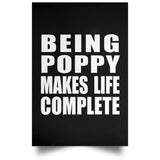 Being Poppy Makes Life Complete - Poster Portrait