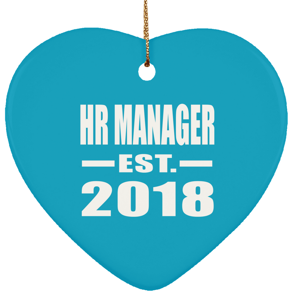 HR Manager Established EST. 2018 - Heart Ornament