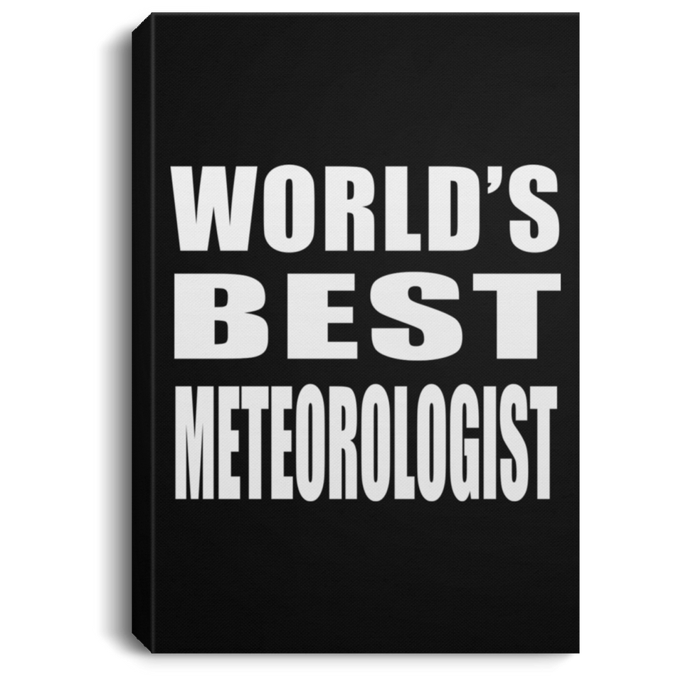 World's Best Meteorologist - Canvas Portrait