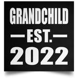Grandchild Established EST. 2022 - Poster Square
