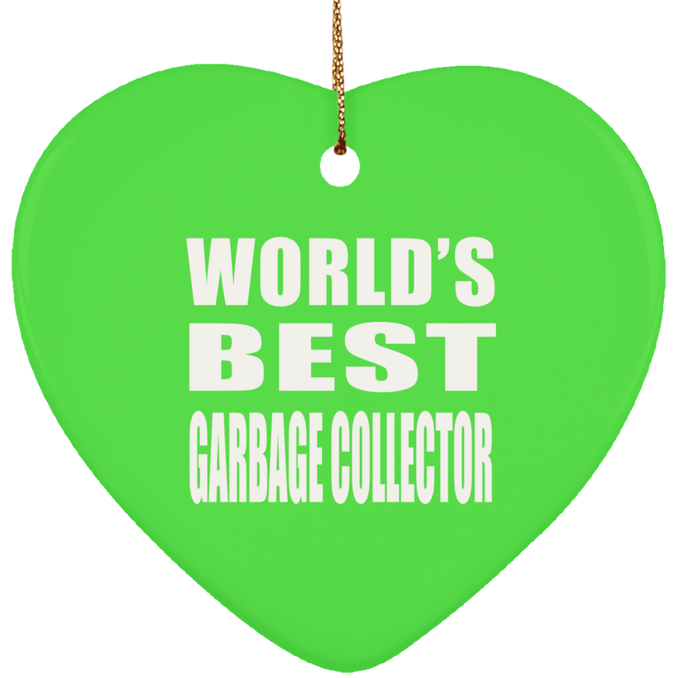 World's Best Garbage Collector - Heart Ornament