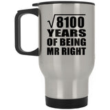 90th Anniversary Square Root of 8100 Years of Being Mr Right - Silver Travel Mug