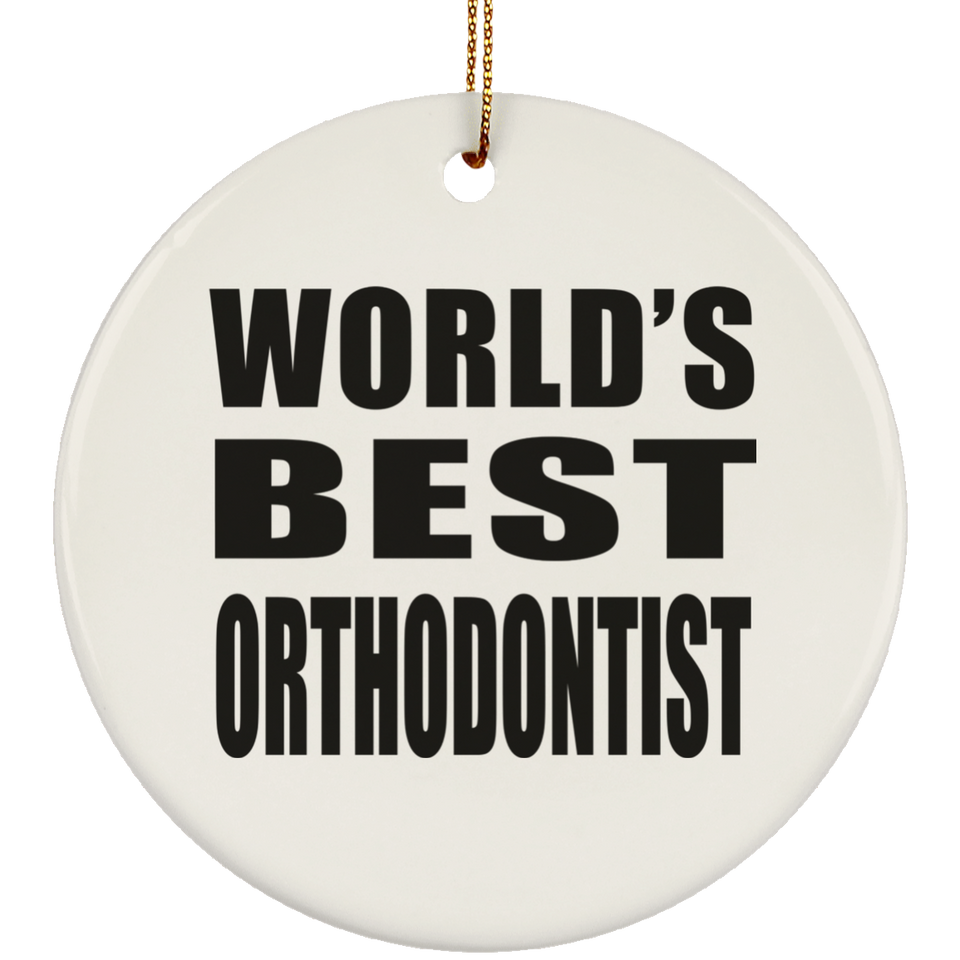 World's Best Orthodontist - Circle Ornament