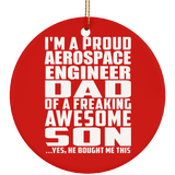 Proud Aerospace Engineer Dad Of Awesome Son - Circle Ornament
