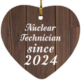 Nuclear Technician Since 2024 - Heart Ornament D