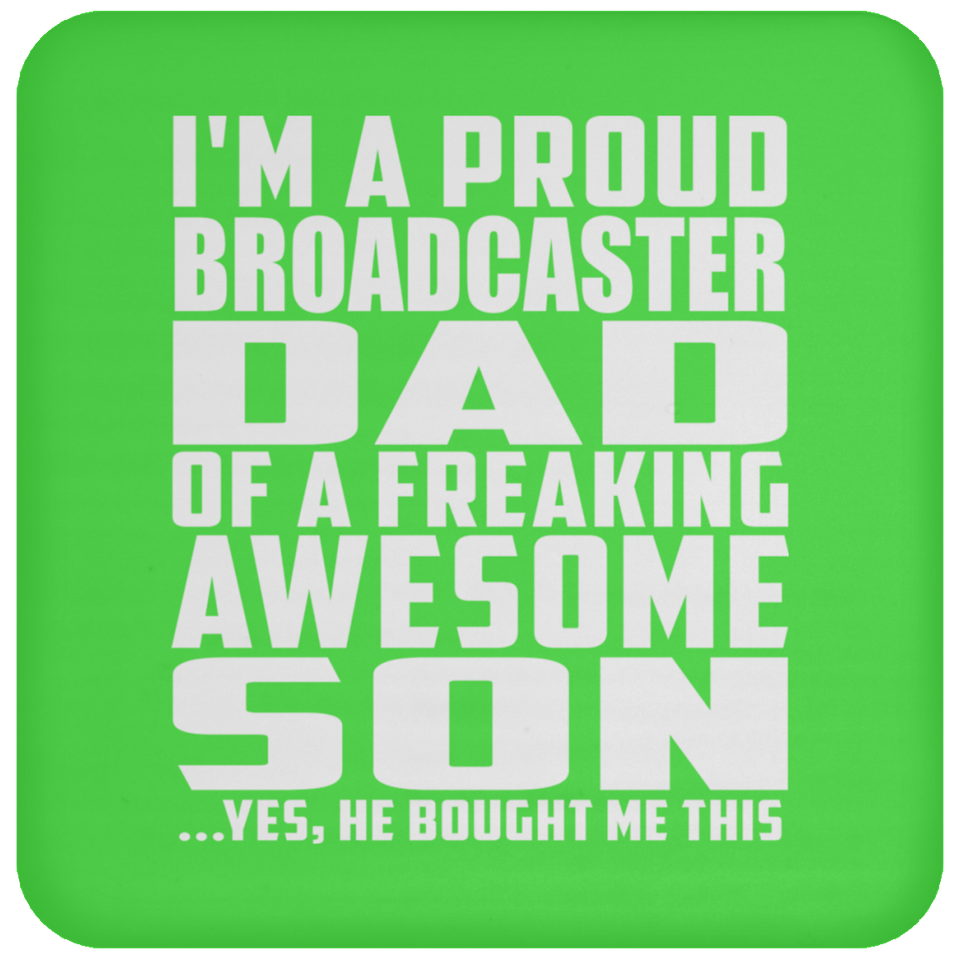 Proud Broadcaster Dad Of Awesome Son - Drink Coaster