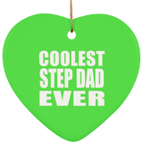 Coolest Step Dad Ever - Heart Ornament