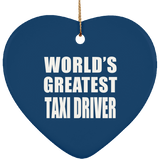 World's Greatest Taxi Driver - Heart Ornament