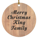 Merry Christmas King Family - Circle Ornament C