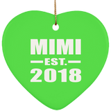 Mimi Established EST. 2018 - Heart Ornament
