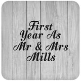 First Year As Mr & Mrs Mills - Drink Coaster F
