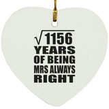 34th Anniversary Square Root of 1156 Years Mrs Always Right - Heart Ornament