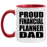 Proud Financial Planner Dad - 11oz Accent Mug Red
