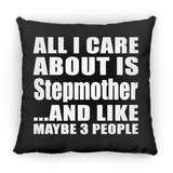 All I Care About Is Stepmother - Throw Pillow Black