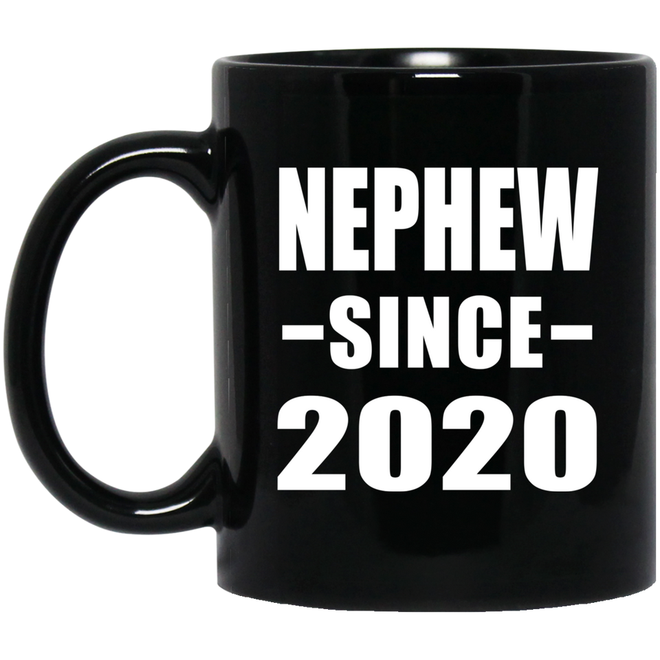 Nephew Since 2020 - 11oz Coffee Mug Black