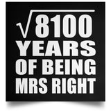 90th Anniversary Square Root of 8100 Years of Being Mrs Right - Poster Square