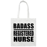 Badass Registered Nurse - Tote Bag White