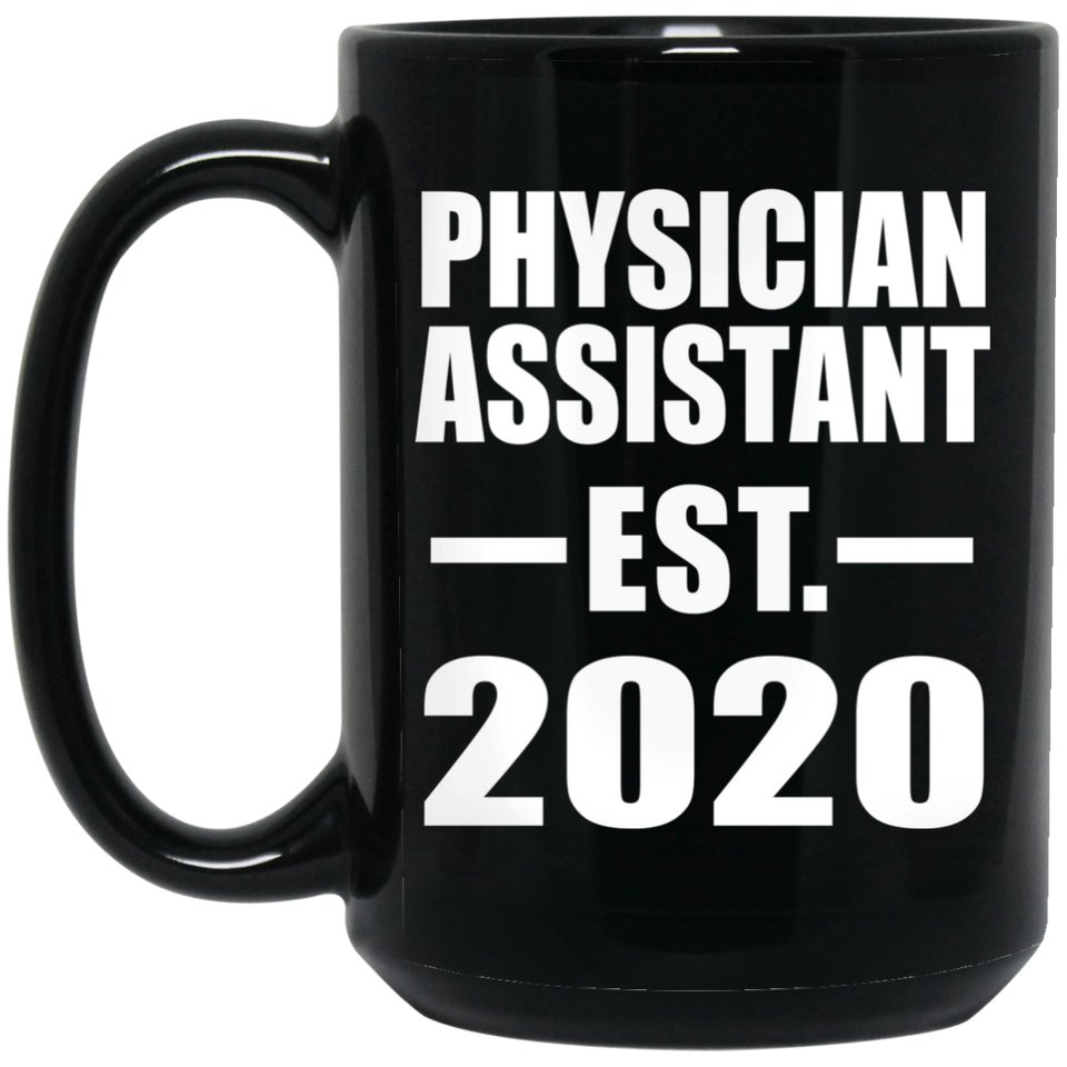 Physician Assistant Established EST. 2020 - 15oz Coffee Mug Black