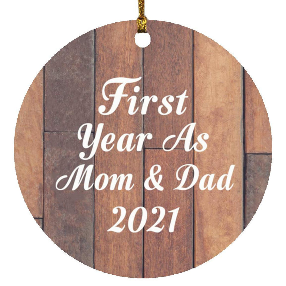 First Year As Mom & Dad 2021 - Circle Ornament E