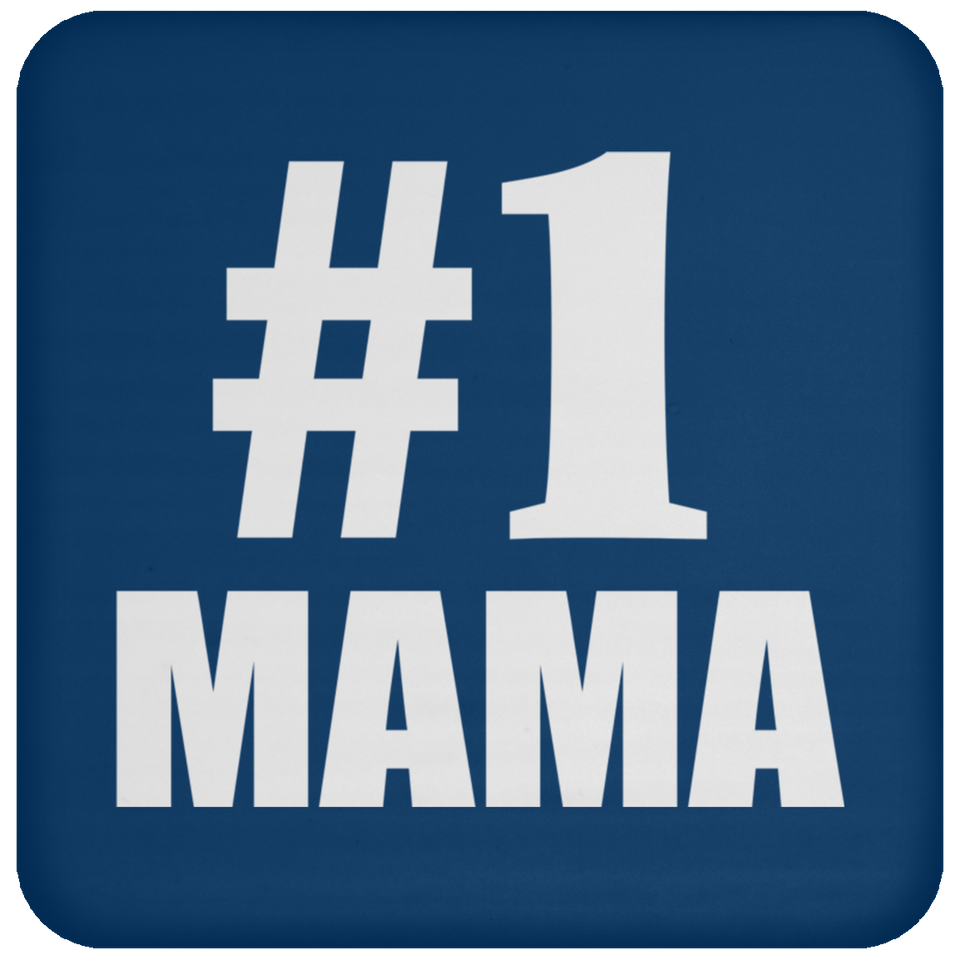 Number One #1 Mama - Drink Coaster