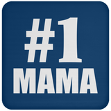 Number One #1 Mama - Drink Coaster