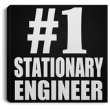 Number One #1 Stationary Engineer - Canvas Square