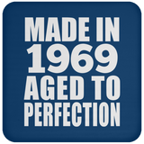 55th Birthday Made In 1969 Aged to Perfection - Drink Coaster
