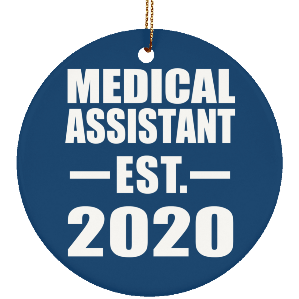 Medical Assistant Established EST. 2020 - Circle Ornament
