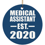 Medical Assistant Established EST. 2020 - Circle Ornament
