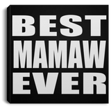 Best Mamaw Ever - Canvas Square