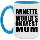Annette World's Okayest Mum - 15oz Accent Mug Blue