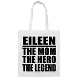 Eileen The Mom The Hero The Legend - Tote Bag White