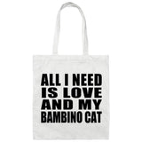 All I Need Is Love And My Bambino Cat - Tote Bag White