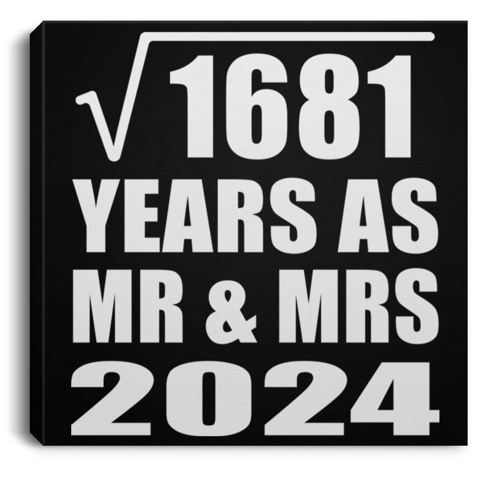 41st Anniversary Square Root of 1681 Years As Mr & Mrs 2024 - Canvas Square