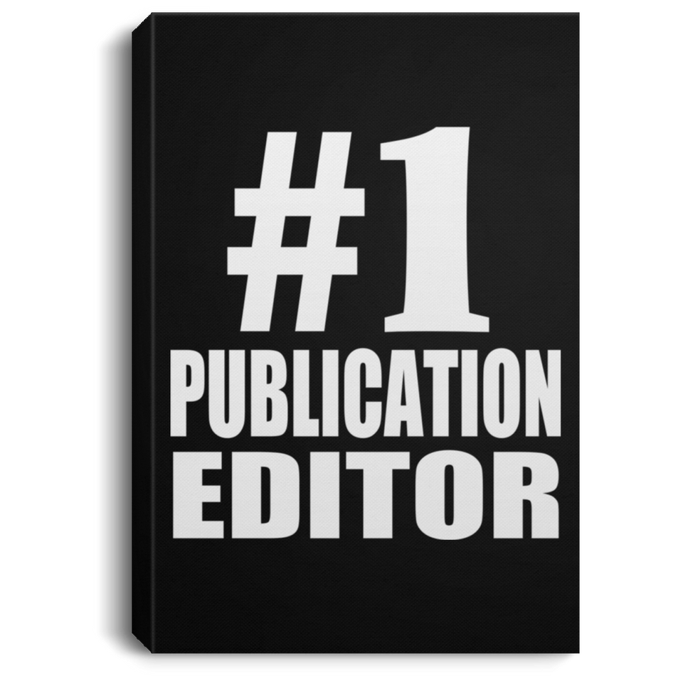 Number One #1 Publication Editor - Canvas Portrait
