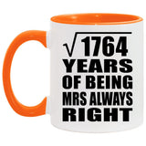 42nd Anniversary Square Root of 1764 Years Mrs Always Right - 11oz Accent Mug Orange