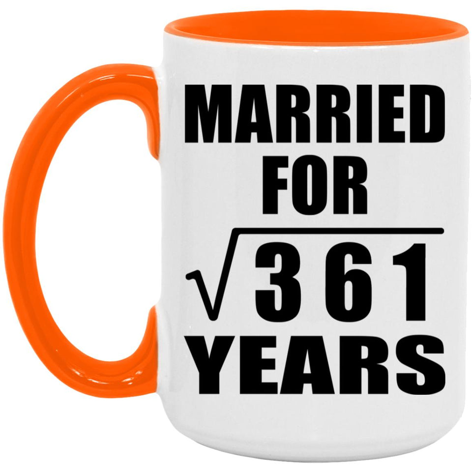 19th Anniversary Married For Square Root of 361 Years - 15oz Accent Mug Orange