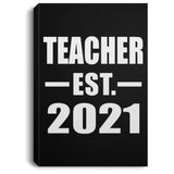 Teacher Established EST. 2021 - Canvas Portrait