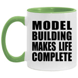 Model Building Makes Life Complete - 11oz Accent Mug Green