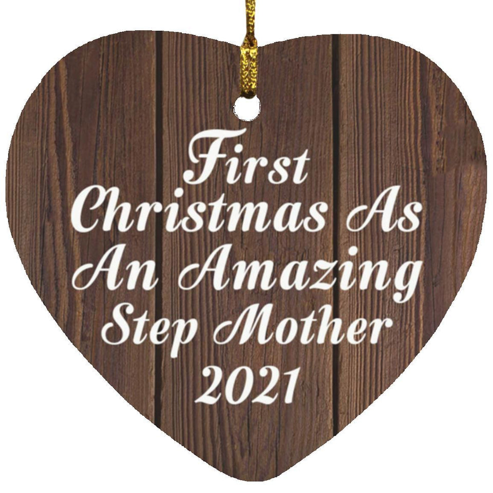 First Christmas As An Amazing Step Mother 2021 - Heart Ornament D