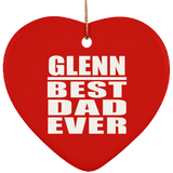 Glenn Best Dad Ever - Heart Ornament