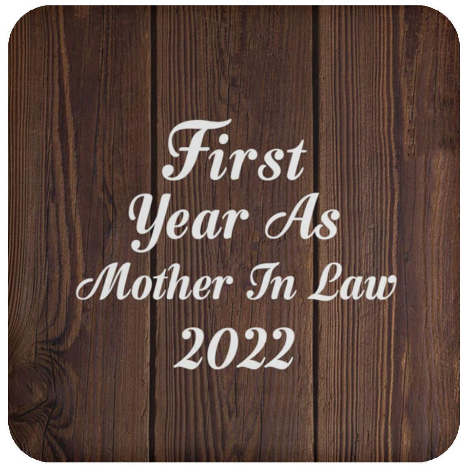 First Year As Mother In Law 2022 - Drink Coaster D