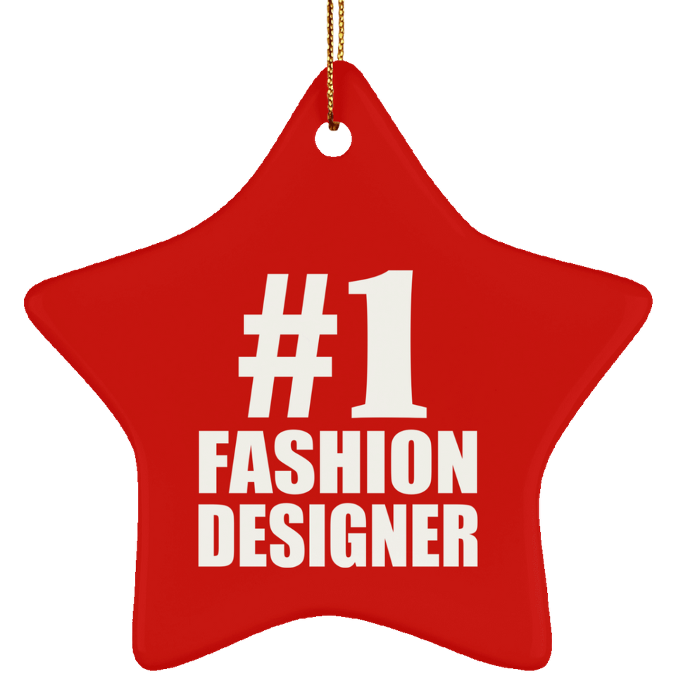 Number One #1 Fashion Designer - Star Ornament