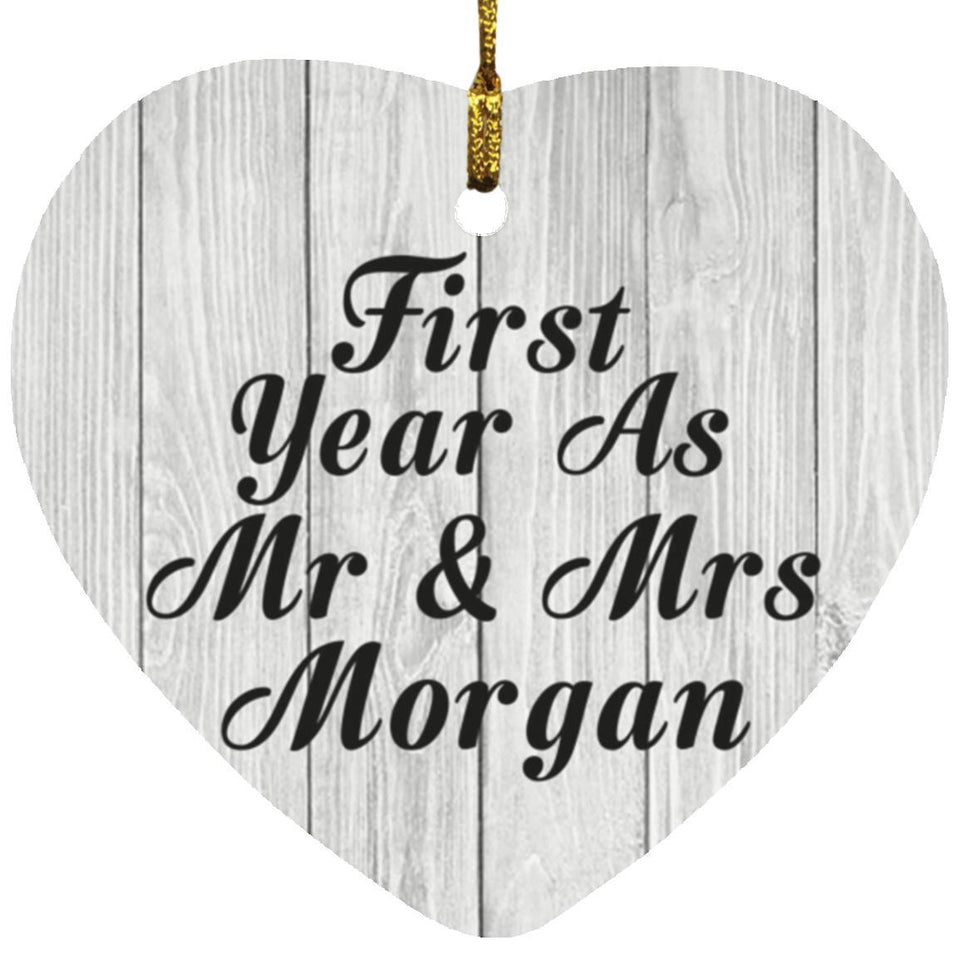 First Year As Mr & Mrs Morgan - Heart Ornament F