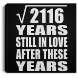 46th Anniversary Square Root of 2116 Years Still In Love - Canvas Square