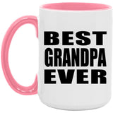 Best Grandpa Ever - 15oz Accent Mug Pink