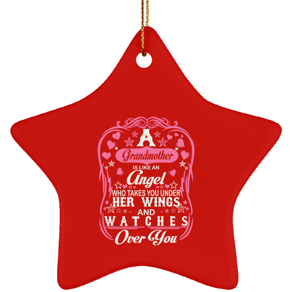 Grandmother Is Like An Angel Takes You Under Her Wings - Star Ornament