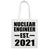 Nuclear Engineer Established EST. 2021 - Tote Bag White
