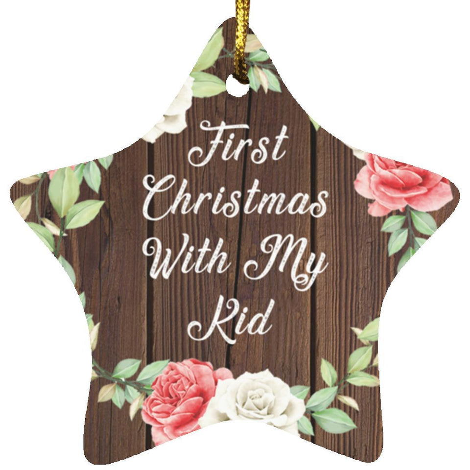 First Christmas With My Kid - Star Ornament A